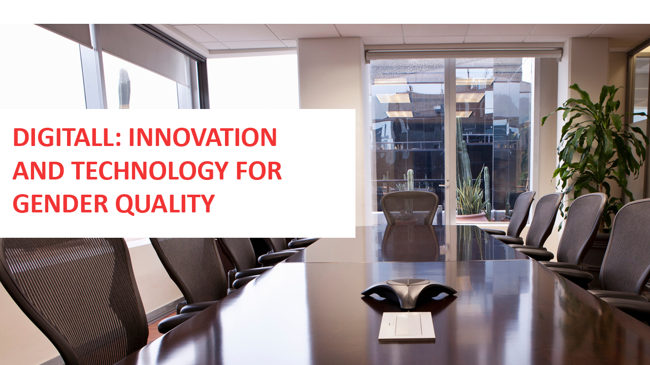 DIGITALL: INNOVATION AND TECHNOLOGY FOR GENDER QUALITY